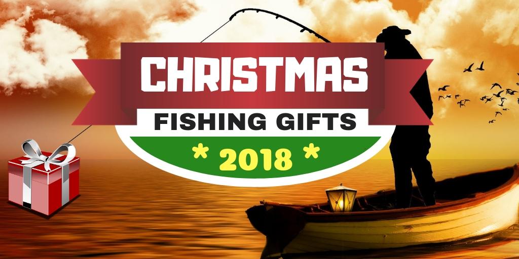 Christmas Fishing Gifts 2018
